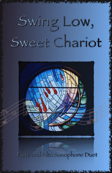 Swing Low, Swing Chariot, Gospel Song for Flute and Alto Saxophone Duet (arr. David McKeown)