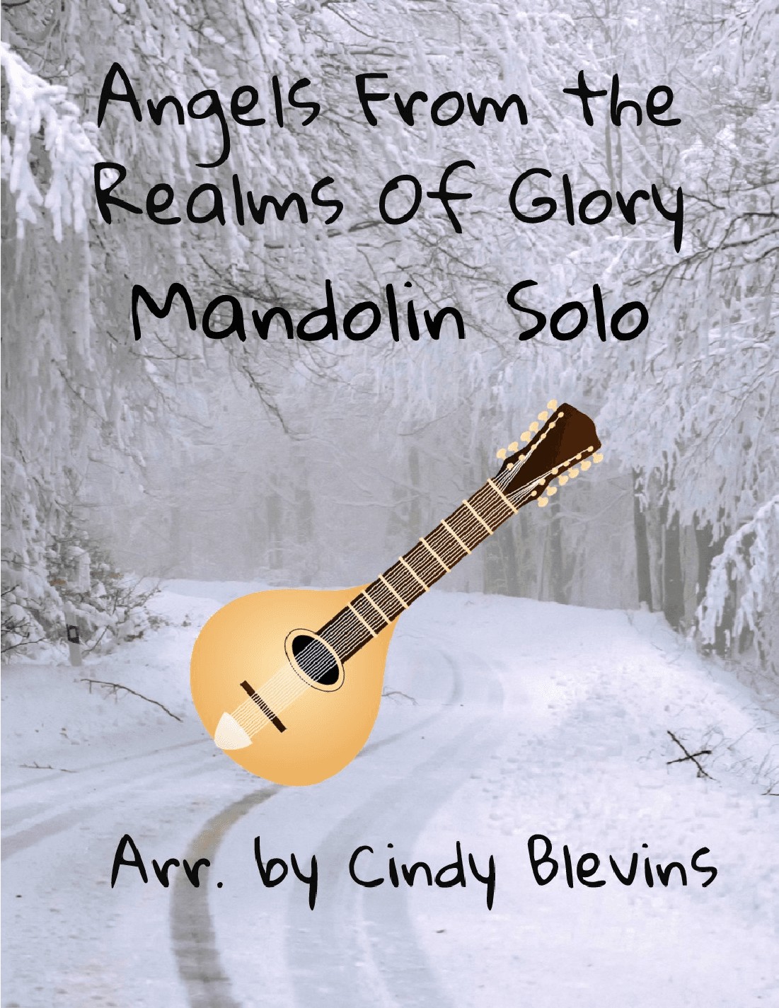 Angels From the Realms of Glory, for Mandolin Solo (arr. Cindy Blevins)