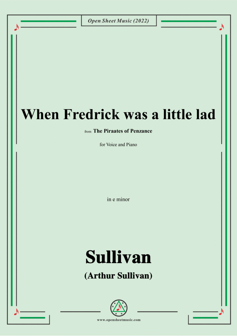 Sullivan-When Fredrick was a little lad,from The Piraates of Penzance,in e minor (arr. Open Cloud)