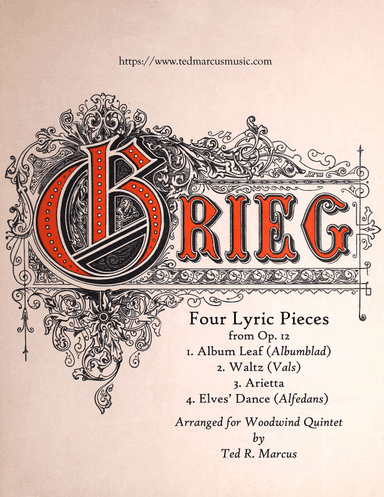 Four Lyric Pieces from Op. 12 for Woodwind Quintet: Album Leaf, Waltz, Arietta, Elves' Dance (arr. Ted R. Marcus)