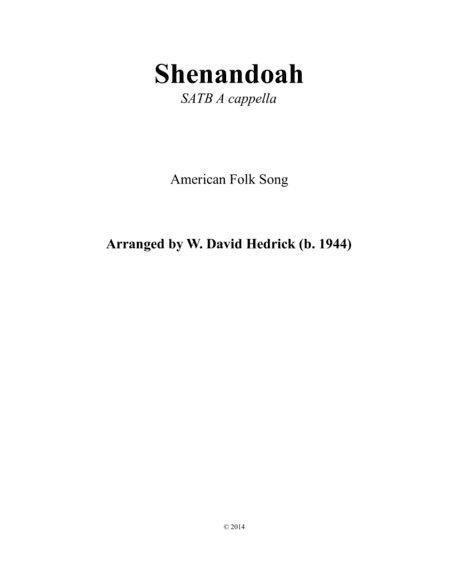 Oh Shenandoah (arr. William David Hedrick)