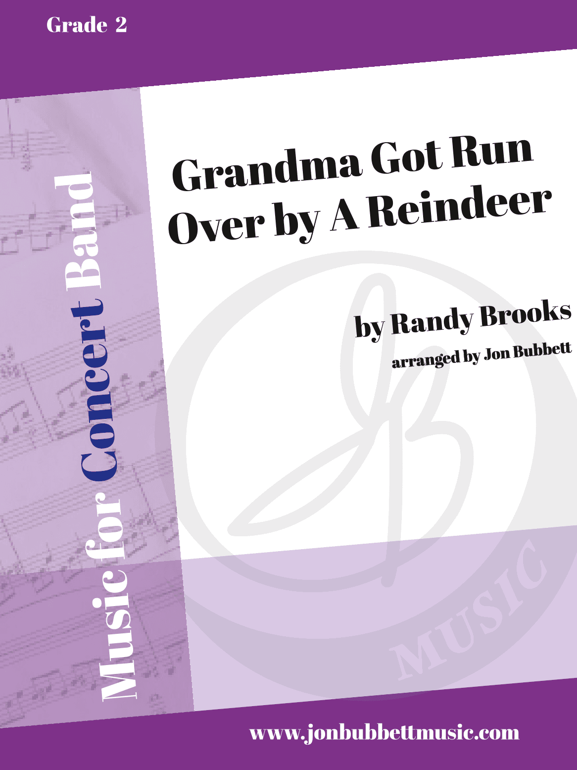 Grandma Got Run Over By A Reindeer (arr. Jon Bubbett)