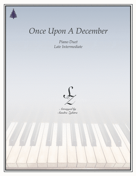 Once Upon A December from the Twentieth Century Fox Motion Picture ANASTASIA (arr. Sandra Zylstra)