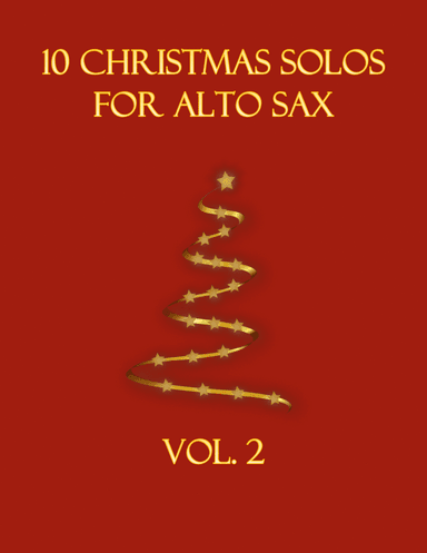 10 Christmas Solos for Alto Sax (Vol. 2) (arr. B. C. Dockery)