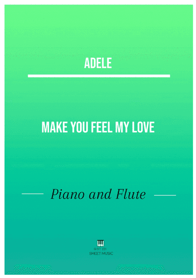 Make You Feel My Love (arr. ANDRE LAITANO)