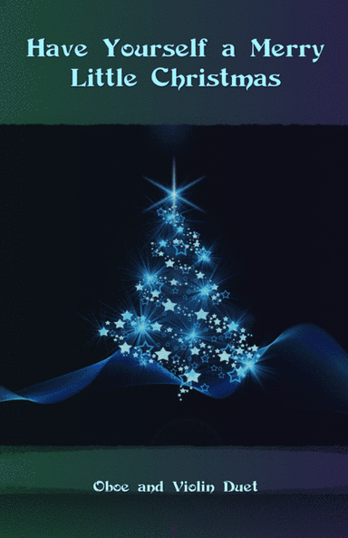 Have Yourself A Merry Little Christmas (arr. David McKeown)