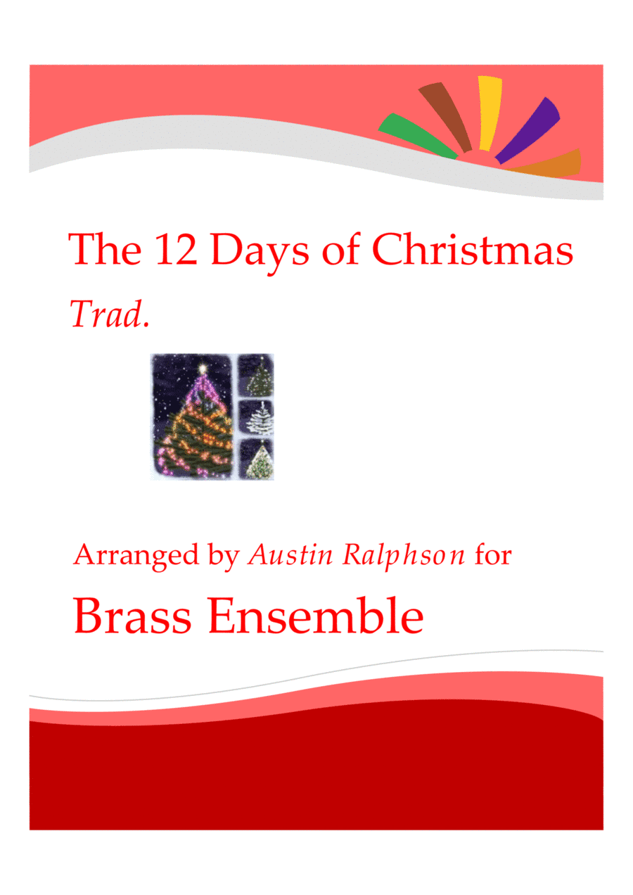 The 12 Days of Christmas - brass ensemble (arr. Austin Ralphson)