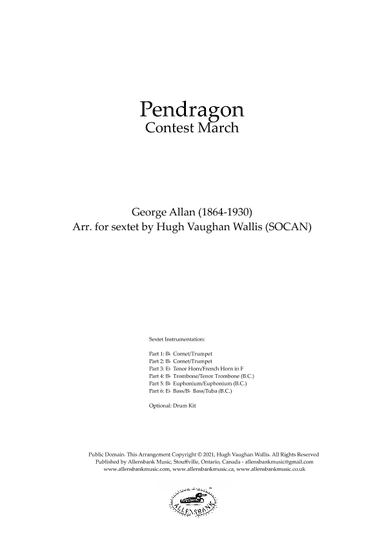 Pendragon - Contest March by George Allan - arranged for brass sextet (arr. Hugh Vaughan Wallis)