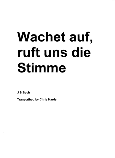 Wachet auf, ruft uns die Stimme (arr. Chris Hardy)