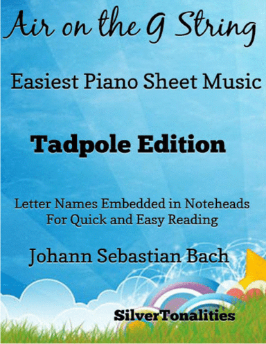Air on the G String Easiest Piano Sheet Music 2nd Edition (arr. SilverTonalities)