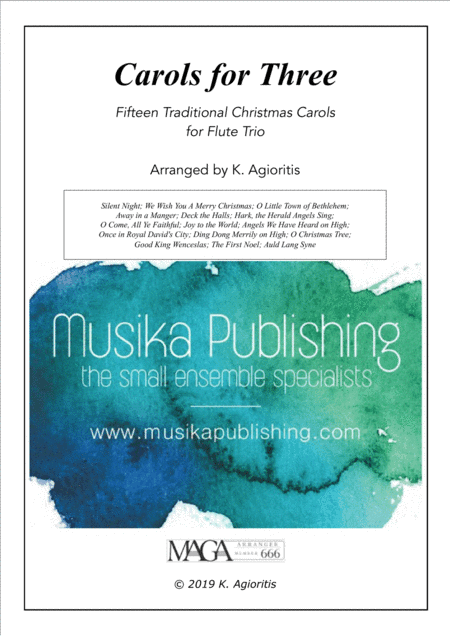 Carols for Three - 15 Christmas Carols for Flute Trio (arr. Kate Agioritis)