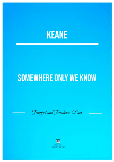 Somewhere Only We Know (arr. ANDRE LAITANO)