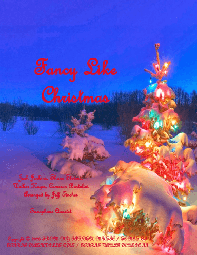 Fancy Like Christmas (arr. Jeff Tincher)