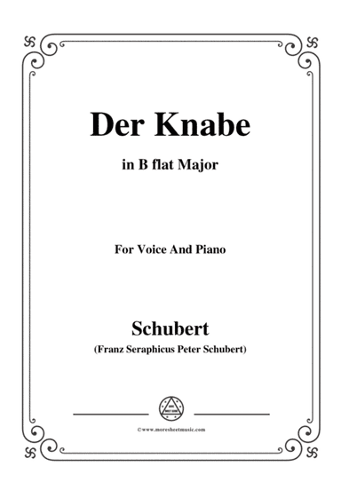 Schubert-Der Knabe,in B flat Major,for Voice&Piano (arr. MSM)