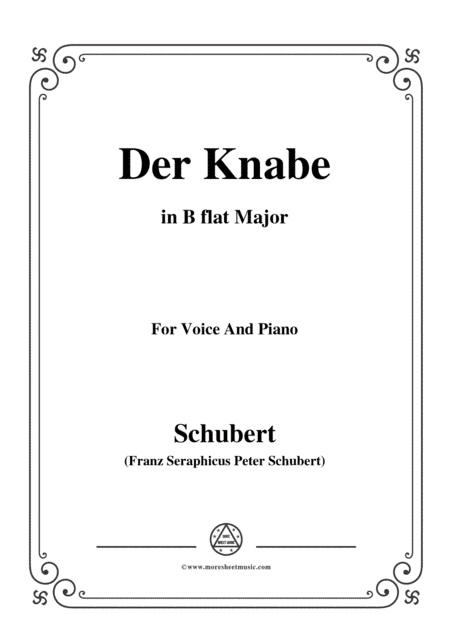 Schubert-Der Knabe,in B flat Major,for Voice&Piano (arr. MSM)