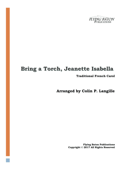 Bring a Torch Jeanette Isabella (arr. Colin P. Langille)