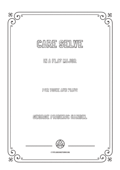 Handel-Care selve in A flat Major,for Voice and Piano (arr. MSM)