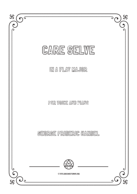 Handel-Care selve in A flat Major,for Voice and Piano (arr. MSM)