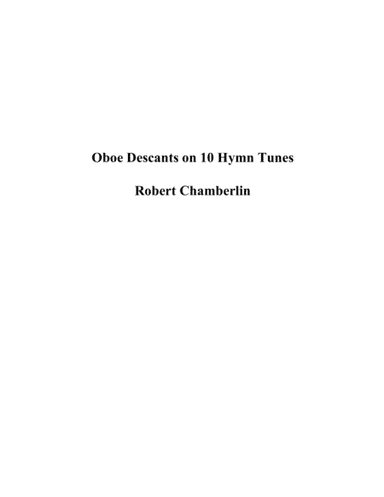 Oboe Descants on 10 Hymn Tunes (arr. Robert Chamberlin)