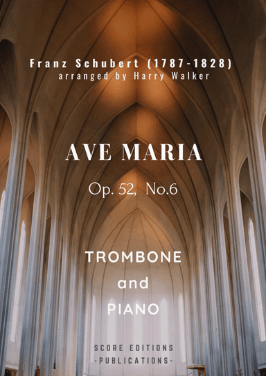 Schubert: Ave Maria (for Trombone and Piano) (arr. Harry Walker)