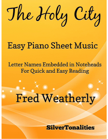 The Holy City Easy Piano Sheet Music (arr. SilverTonalities)