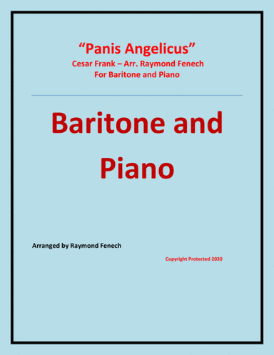 Panis Angelicus - Baritone (voice) and Piano (arr. Raymond Fenech)