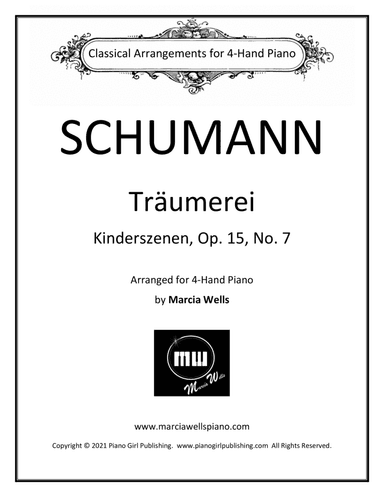 Traumerei (Kinderszenen), Op 15, No. 7 for 4-Hand Piano (arr. Marcia Wells)