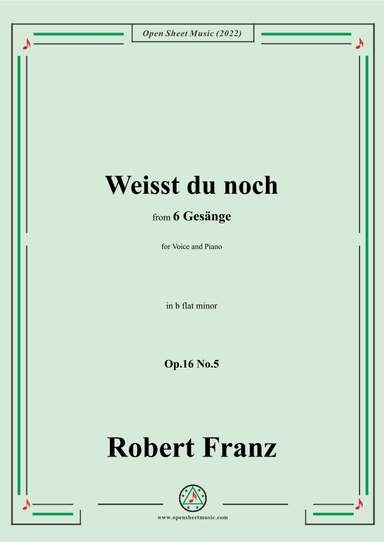 Franz-Weisst du noch,in b flat minor,Op.16 No.5,from 6 Gesange (arr. OSM Press)