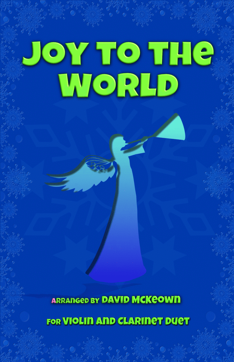 Joy to the World, Jazz Style, for Violin and Clarinet Duet (arr. David McKeown)
