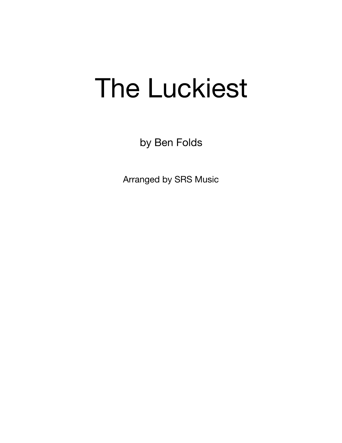 The Luckiest (arr. SRS Music)