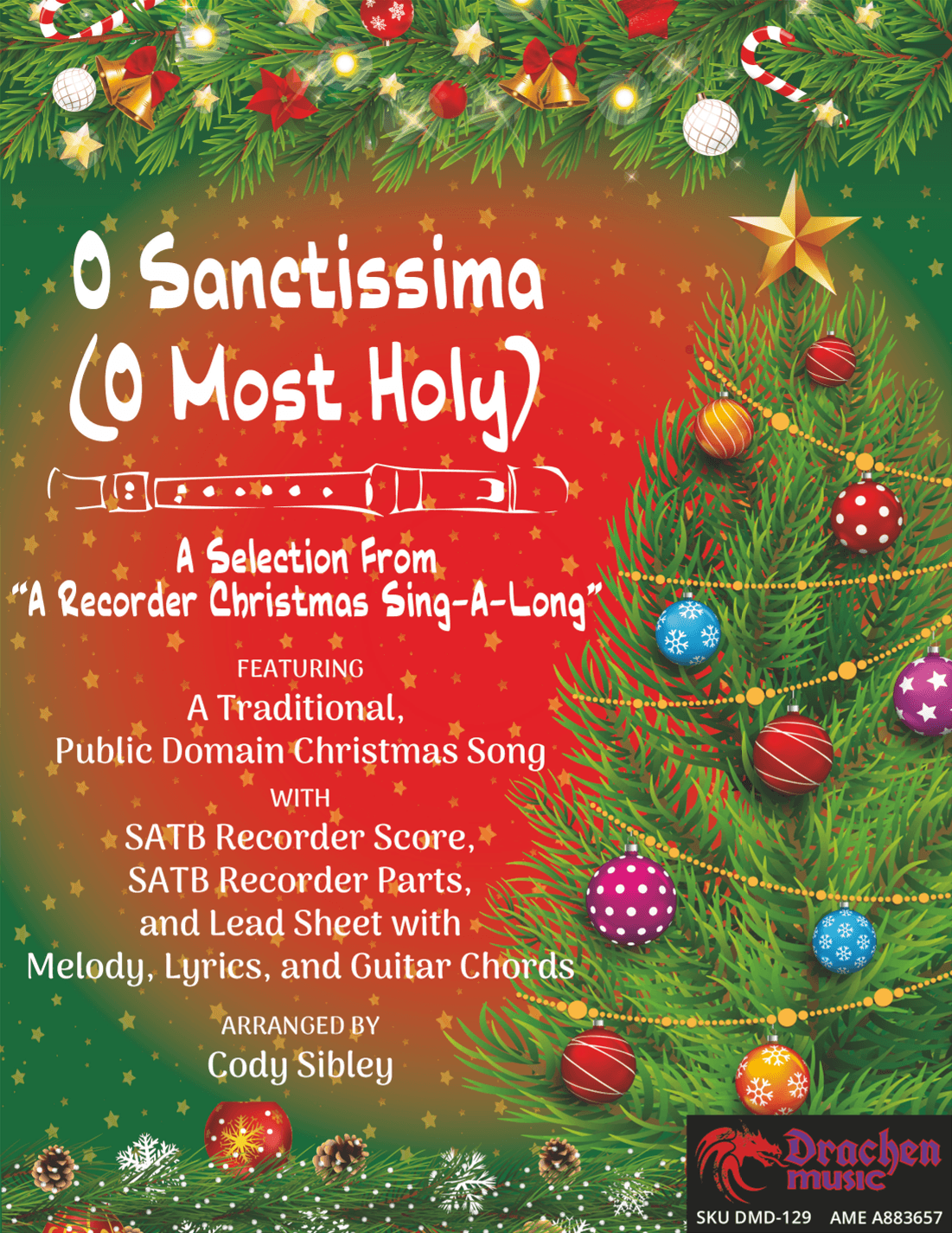 O Sanctissima (O Most Holy) (arr. Cody Sibley)