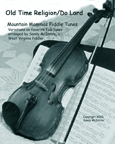 Old Time Religion/Do Lord (arr. Sandy McIntire)