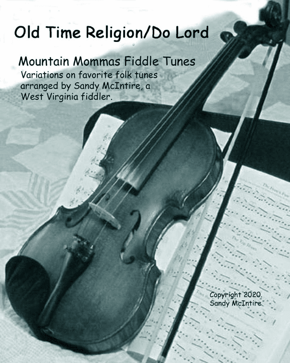 Old Time Religion/Do Lord (arr. Sandy McIntire)