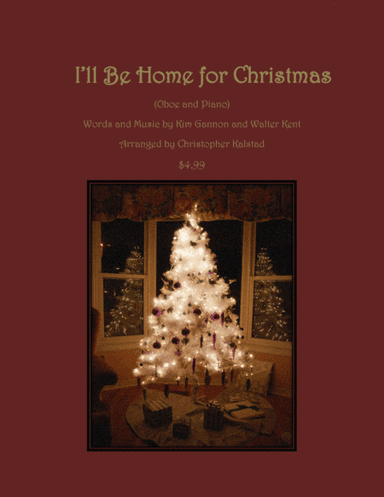 I'll Be Home For Christmas (arr. Christopher Kalstad)