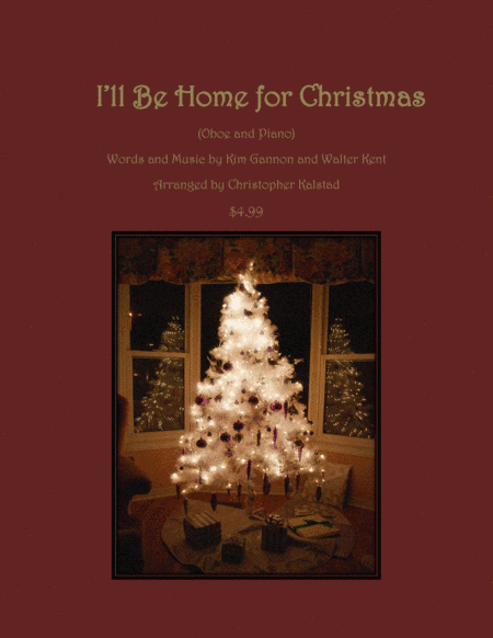 I'll Be Home For Christmas (arr. Christopher Kalstad)