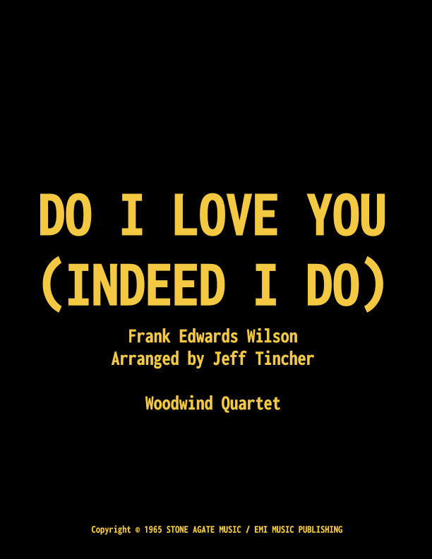 Do I Love You (indeed I Do) (arr. Jeff Tincher)