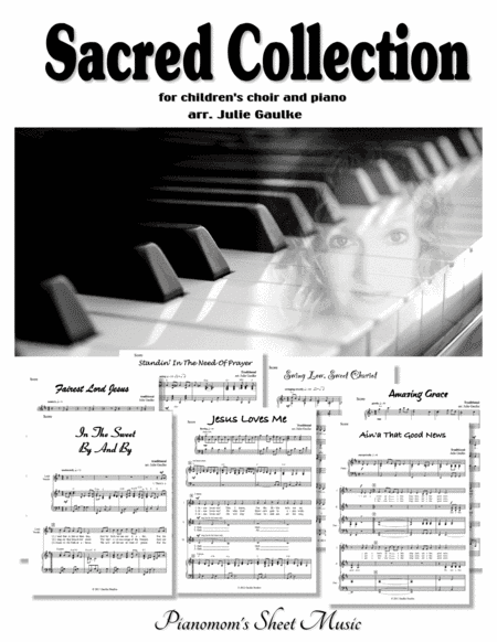 Sacred Collection for Children's voices and piano (arr. Julie Gaulke)