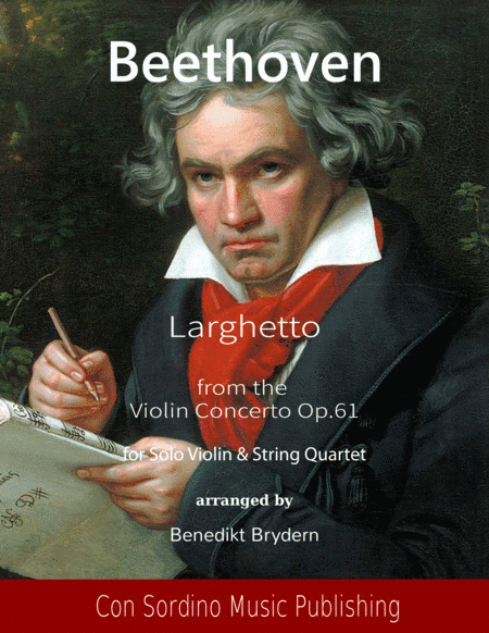 Larghetto from Violin Concerto Op.61 (arr. Benedikt Brydern)