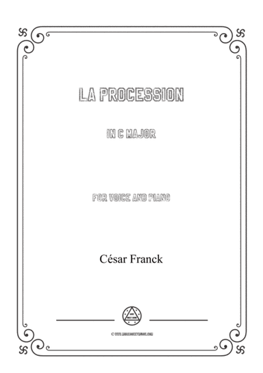 Franck-La procession in C Major,for voice and piano (arr. MSM)