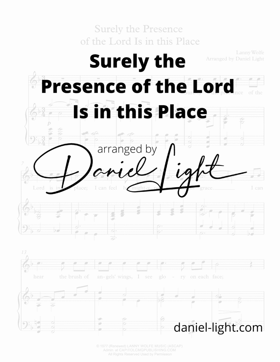 Surely The Presence Of The Lord Is In This Place (arr. Daniel Light)