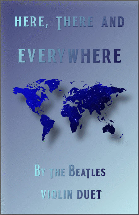 Here, There And Everywhere (arr. David McKeown)