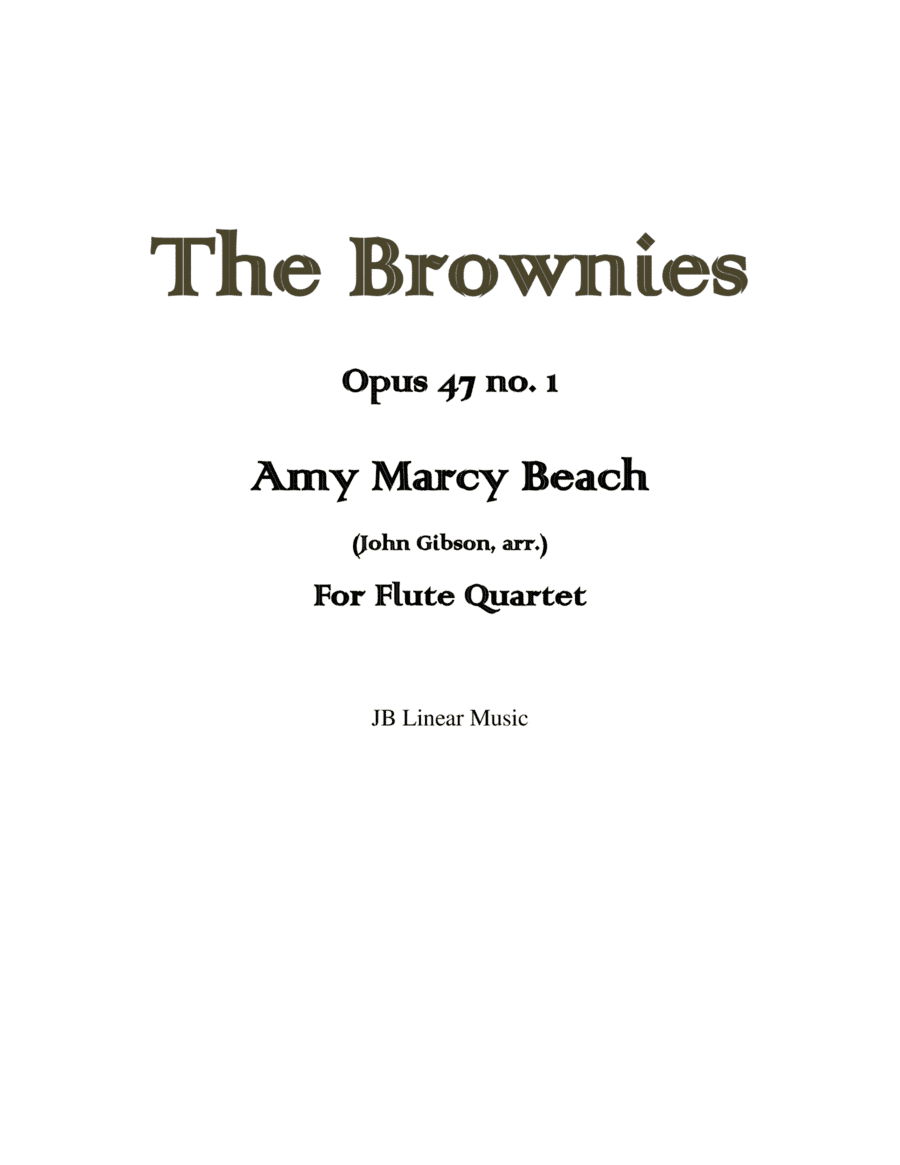 Amy Beach - The Brownies set for flute quartet (arr. John Gibson)