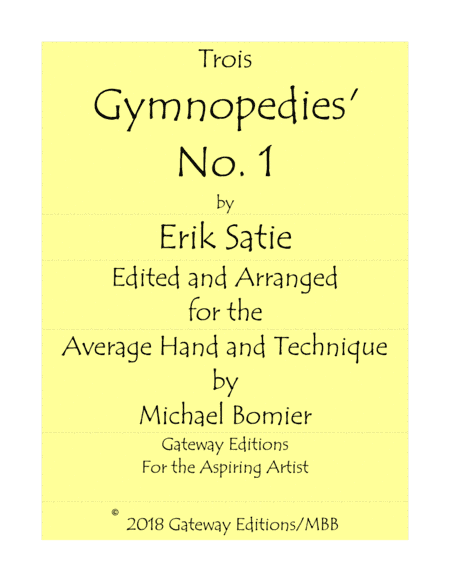 Gymnopedie No.1 from Three Gymnopedies Original and Edited Settings (arr. Michael Bomier)