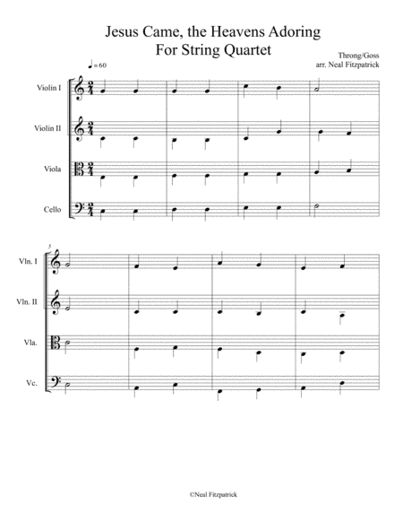 Jesus Came, the Heavens Adoring For String Quartet (arr. Neal Fitzpatrick)