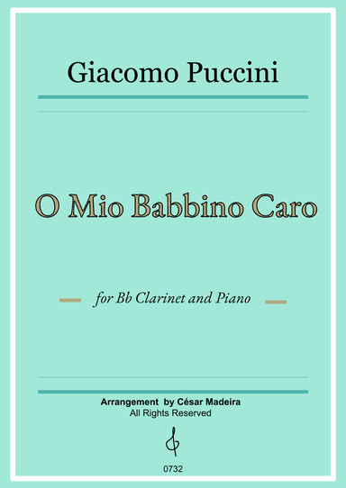 O Mio Babbino Caro by Puccini - Bb Clarinet and Piano (Full Score) (arr. César Madeira)