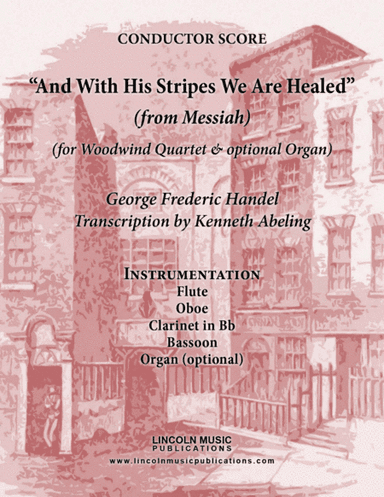 Handel - And With His Stripes We Are Healed (from Messiah) (for Woodwind Quartet & optional Organ) (arr. Kenneth Abeling)