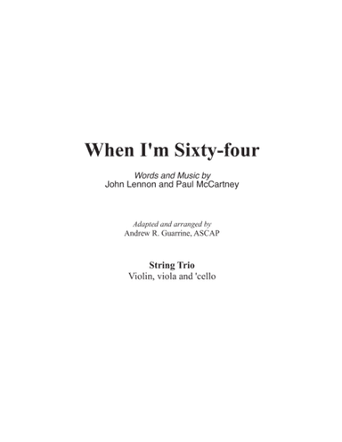 When I'm Sixty-Four (arr. Adapted and arranged by Andrew R. Guarrine)