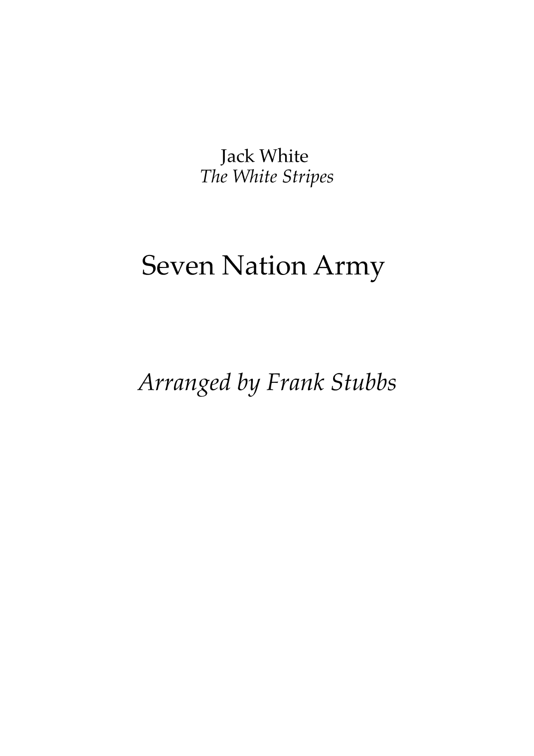 Seven Nation Army (arr. Frank Stubbs)