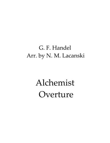 Alchemist Overture (arr. Nick Lacanski)