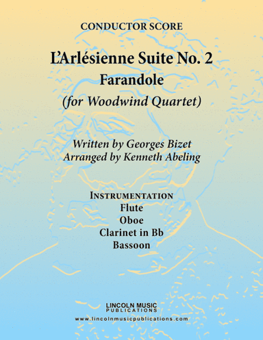 Bizet - Farandole from L'Arlesienne Suite No. II (for Woodwind Quartet) (arr. Kenneth Abeling)